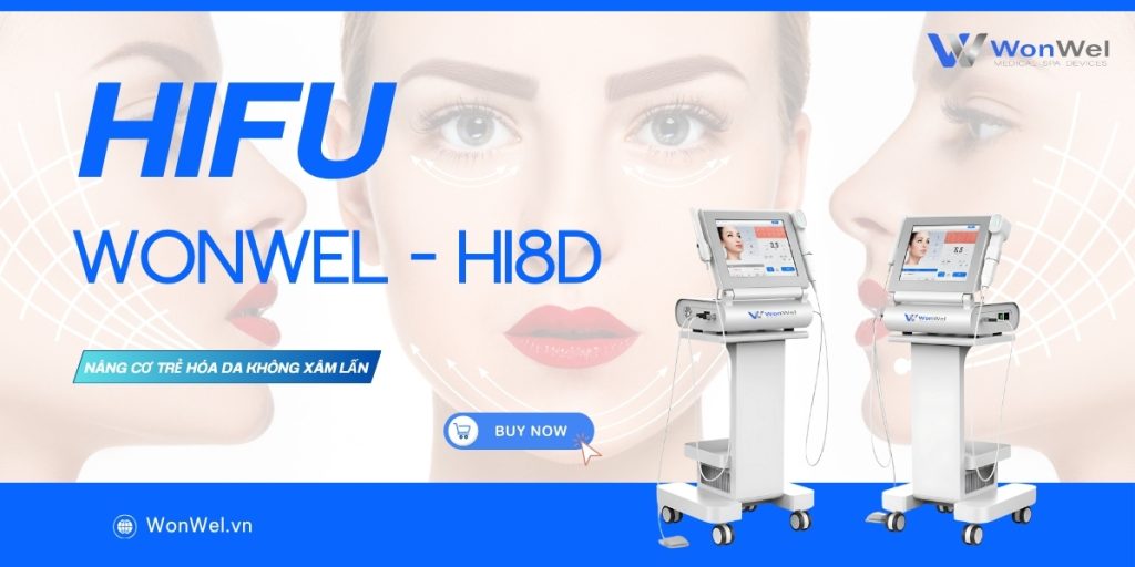 Công Dụng Máy Hifu Nâng Cơ Trẻ Hóa Hi8D WonWel Công Dụng Máy Hifu Nâng Cơ Trẻ Hóa Hi8D WonWel